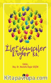 İletişimciler Diyor Ki;