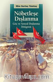Nöbetleşe Dışlanma <br /> Göç ve Sosyal Dışlanma Döngüsü