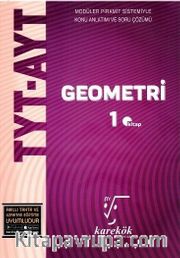 TYT-AYT Geometri 1. Kitap Konu Anlatımı ve Soru Çözümü