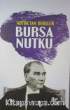 Nutuk'tan Dersler Bursa Nutku