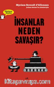 İnsanlar Neden Savaşır?