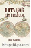 Orta Çağ İlim Üstadları