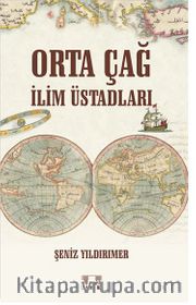 Orta Çağ İlim Üstadları