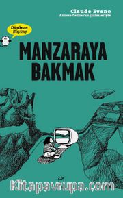 Manzaraya Bakmak