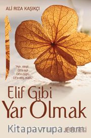 Elif Gibi Yar Olmak
