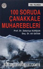 100 Soruda Çanakkale Muharebeleri 