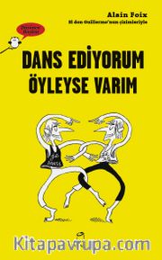 Dans Ediyorum Öyleyse Varım