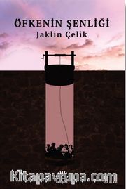 Öfkenin Şenliği