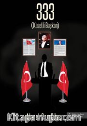 333 Kasetli Başkan