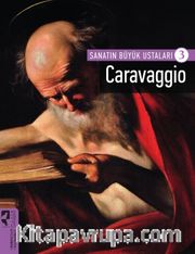 Caravaggio / Sanatın Büyük Ustaları 3