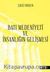 Batı Medeniyeti ve İnsanlığın Gelişmesi