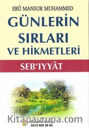 Günlerin Sırları ve Hikmetleri (Seb'ıyyat) (Sır-001)