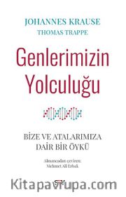 Genlerimizin Yolculuğu