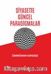 Siyasette Güncel Paradigmalar