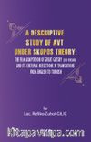 A Descriptive Study Of Avt Under Skopos Theory & The Film Adaptation Of Great Gatsby (2013 Version) And Its Cultural Reflections In Translations  From English To Turkish
