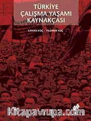 Türkiye Çalışma Yaşamı Kaynakçası