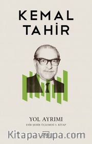 Yol Ayrımı (Esir Şehir Üçlemesi 3.Kitap)