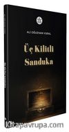 Üç Kilitli Sanduka