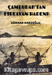 Çambudak’tan Fırlayan Hadenk