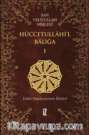 Hüccetullahi'l-Baliğa (2 Cilt Takım)