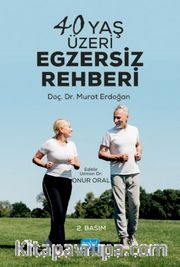40 Yaş Üzeri Egzersiz Rehberi