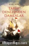 Tarih Denizinden Damlalar