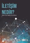 İletişim Nedir ?