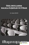 Özel Okullarda Halkla İlişkiler ve İtibar