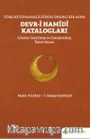 Türk Kütüphaneciliğinde Önemli Bir Adım: Devr-i Hamidi Katalogları