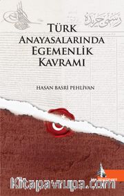 Türk Anayasalarında Egemenlik Kavramı