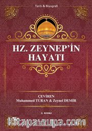 Hz. Zeynep’in Hayatı