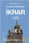 El Ele, El Bir Hakk’a İkrar