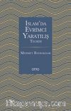 İslam’da Evrimci Yaratılış Teorisi