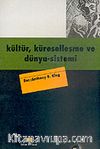 Kültür, Küreselleşme ve Dünya Sistemi