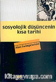 Sosyolojik Düşüncenin Kısa Tarihi