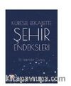 Küresel Rekabette Şehir Endeksleri
