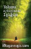 Yolumu Aydınlatan Işığım
