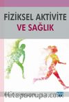 Fiziksel Aktivite ve Sağlık
