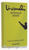 Sevdalım Hayat (Ciltli)