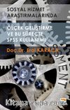 Sosyal Hizmet Araştırmalarında Ölçek Geliştirme ve Bu Süreçte SPSS Kullanımı