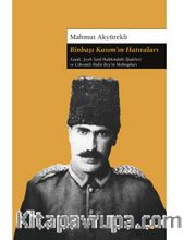 Binbaşı Kasım’ın Hatıraları