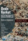 Dede Korkut Oğuznamesi -Boylar ve Soylamalar