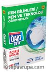 2016 ÖABT Fen Bilimleri / Fen ve Teknoloji Öğretmenliği Soru Bankası