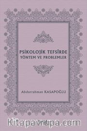 Psikolojik Tefsirde Yöntem ve Problemler