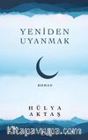 Yeniden Uyanmak