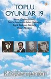 Toplu Oyunlar 19 / İhanet (Çerkez Ethem)  Sam’ın Avucundaki Adam (Saddam) Büyük Başkanın Günlüğü Hüzün Mevsimi