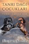 Tanrı Dağı Çocukları / Tanrı Dağda Aşk