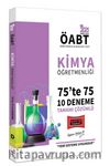 2021 ÖABT Kimya Öğretmenliği 75’te 75 Tamamı Çözümlü 10 Deneme Sınavı
