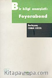 Bir Bilgi Anarşisti: Feyerabend