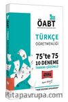 2021 ÖABT Türkçe Öğretmenliği 75’te 75 Tamamı Çözümlü 10 Deneme Sınavı